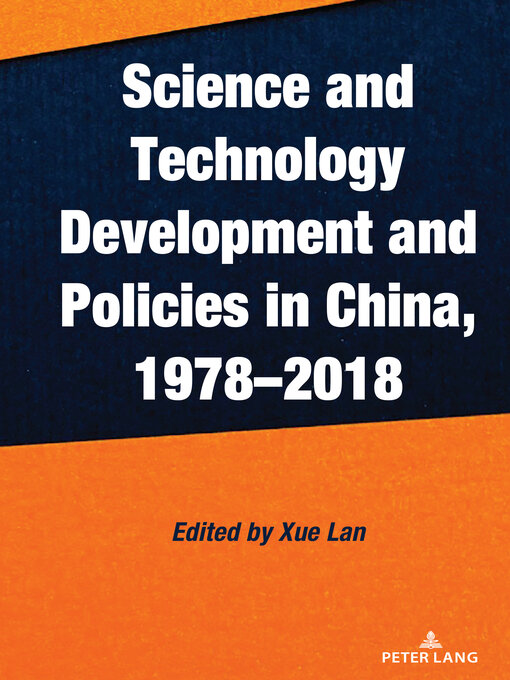 Title details for Science and Technology Development and Policies in China, 1978–2018 by Xue Lan - Available